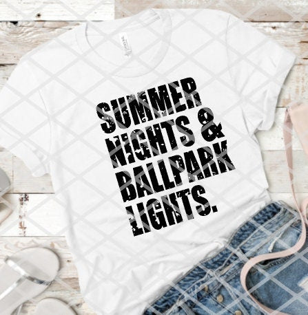 Summer Nights and Ballpark Lights, Screen print Transfer, Ready to heat press