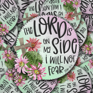 The Lord is on my Side Vinyl Decal